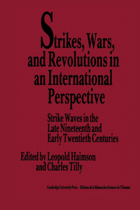 Strikes, Wars, and Revolutions in an International Perspective
