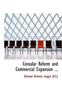 Consular Reform and Commercial Expansion ...