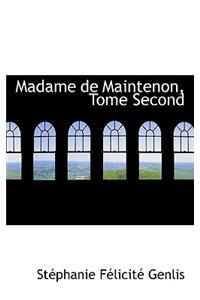 Madame de Maintenon, Tome Second