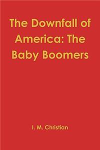 The Downfall of America