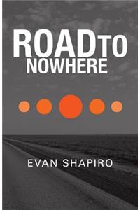 Road to Nowhere