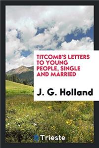TITCOMB'S LETTERS TO YOUNG PEOPLE, SINGL