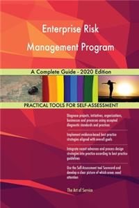 Enterprise Risk Management Program A Complete Guide - 2020 Edition