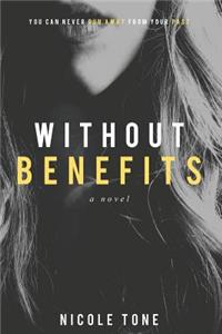 Without Benefits