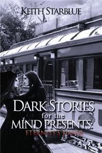 Dark Stories For The Mind Presents