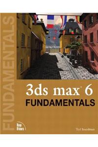 3ds Max 6 Fundamentals