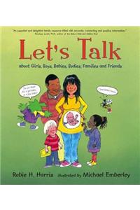 Let's Talk:About Girls,Boys,Babies,Bodie