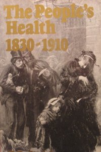 The People's Health 1830-1910