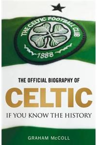 The Official Biography of Celtic