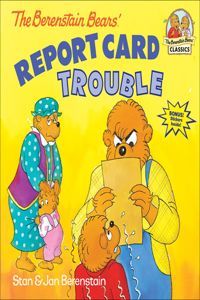 Berenstain Bears Report Card Trouble