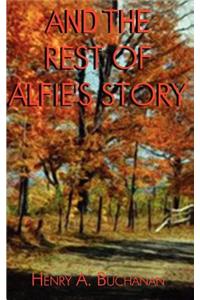 And the Rest of Alfie's Story