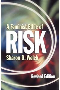 Feminist Ethic of Risk