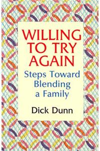 Willing to Try Again