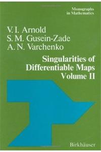 Singularities of Differentiable Maps: Volume II Monodromy and Asymptotic Integrals