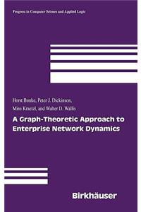 Graph-Theoretic Approach to Enterprise Network Dynamics