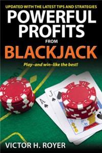Powerful Profits from Blackjack