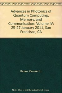 Advances in Photonics of Quantum Computing, Memory, and Communication