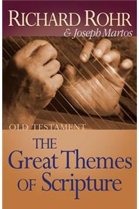 Great Themes of Scripture Old Testament