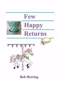 Few Happy Returns
