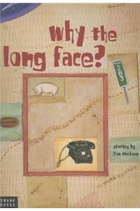 Why the Long Face?