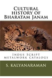 Cultural history of Bharatam Janam