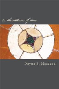 in the stillness of time
