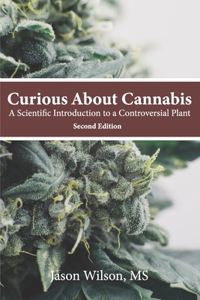 Curious About Cannabis (2nd Edition)