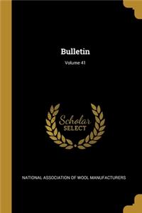 Bulletin; Volume 41