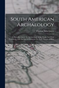 South American Archaeology