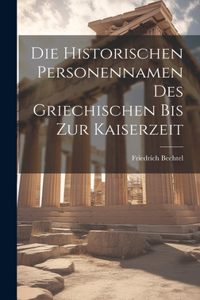 historischen Personennamen des Griechischen bis zur Kaiserzeit