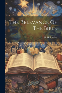 Relevance Of The Bible