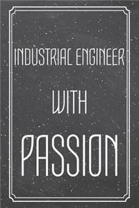 Industrial Engineer With Passion
