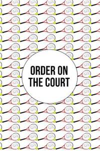 Order on the Court