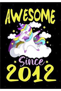Awesome Since 2012