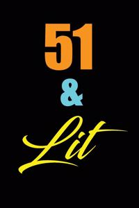 51 & Lit