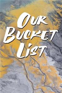 Our Bucket List