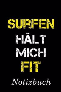 Surfen Hält Mich Fit Notizbuch