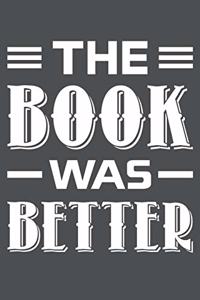 The Book Was Better
