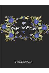 Maid of Honor Wedding Notebook Planner