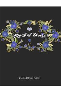 Maid of Honor Wedding Notebook Planner