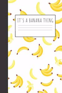It's a banana thing