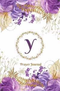 Praise and Worship Prayer Journal - Purple Rose Passion - Monogram Letter Y