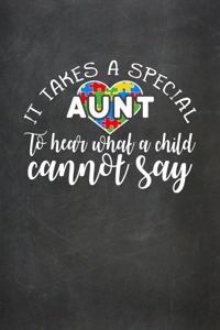 It Takes a Special Aunt to Hear What a Child Cannot Say
