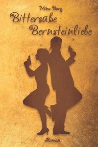 Bittersüße Bernsteinliebe