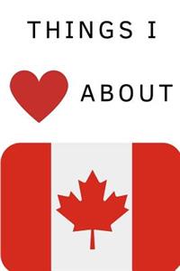 Things I Love about Canada