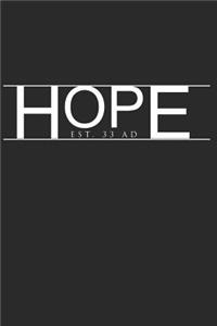 Hope Est. 33 Ad