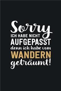 Ich habe vom Wandern geträumt