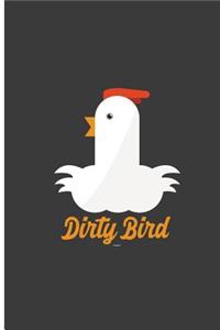 Dirty Bird