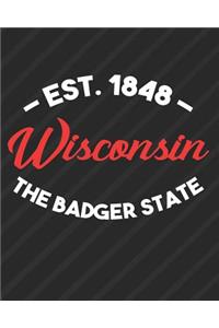 Wisconsin The Badger State Est 1848