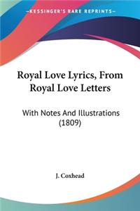 Royal Love Lyrics, From Royal Love Letters